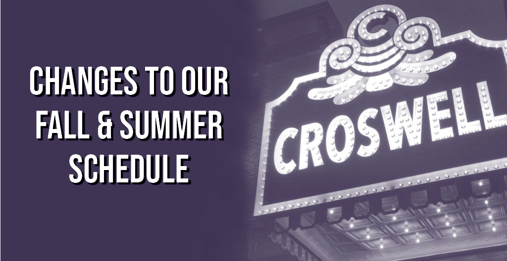 Announcing changes to our Summer & Fall Schedule