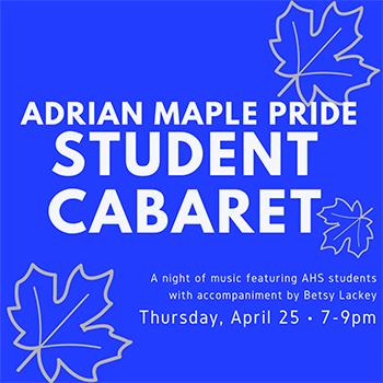 Student Cabaret for Adrian High School Students