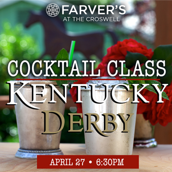 Cocktail Class: Kentucky Derby